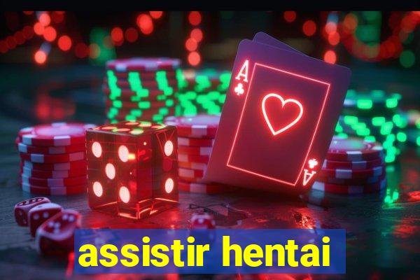 assistir hentai